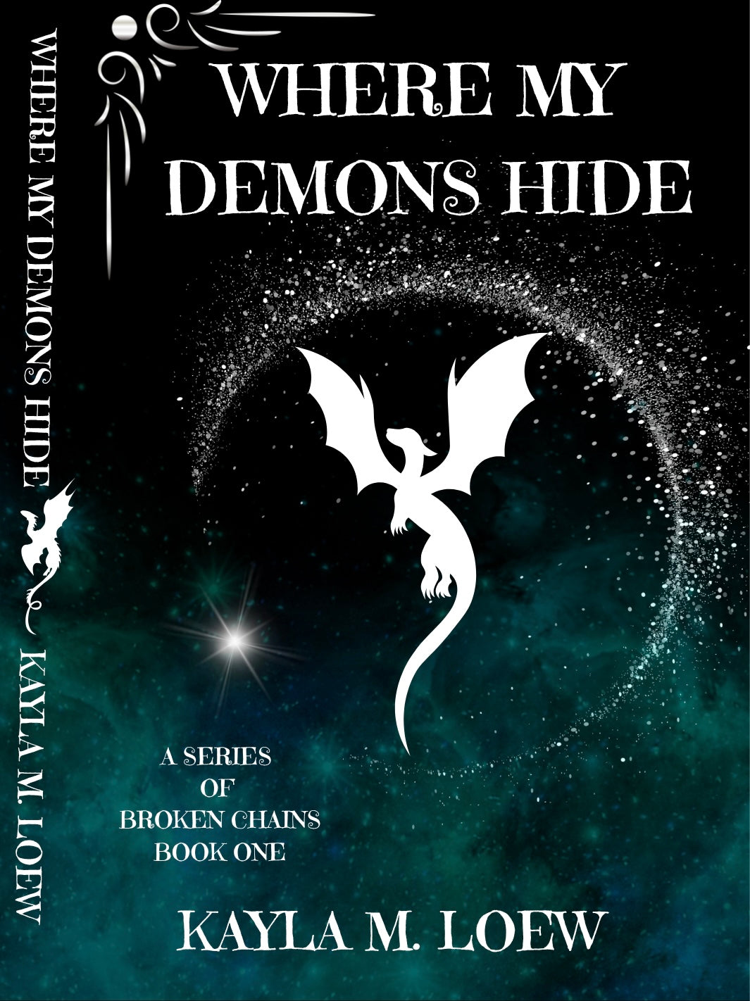 WHERE MY DEMONS HIDE BOOK ONE- Hardcover edition